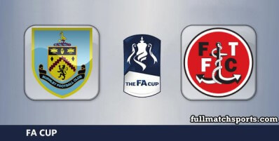Burnley vs Fleetwood Town Full Match Highlights FA Cup