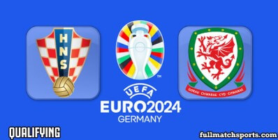 Croatia vs Wales Full Match Highlights Euro 2024 Qualifying