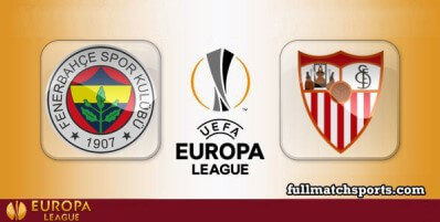 Fenerbahce vs Sevilla Full Match Highlights UEL