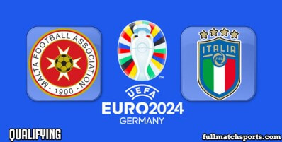 Malta vs Italy Full Match Highlights Euro 2024 Qualifying