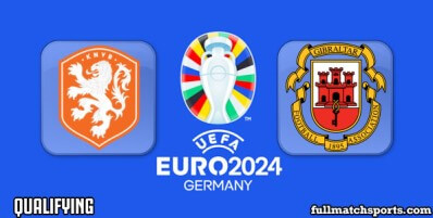 Netherlands vs Gibraltar Full Match Highlights Euro 2024 Qualifying