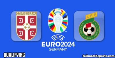 Serbia vs Lithuania Full Match Highlights Euro 2024 Qualifying