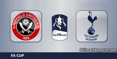 Sheffield United vs Tottenham Hotspur Full Match Highlights FA Cup