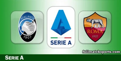Atalanta vs Roma Full Match Highlights