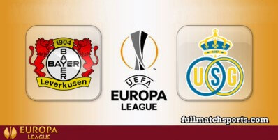 Bayer Leverkusen vs Union St Gilloise Full Match Highlights UEL