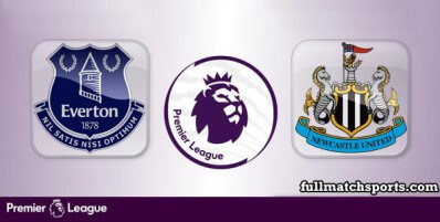 Everton vs Newcastle United Full Match Highlights