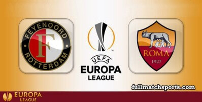 Feyenoord vs Roma Full Match Highlights UEL