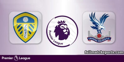 Leeds United vs Crystal Palace Full Match Highlights