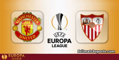 Manchester United vs Sevilla Full Match Highlights UEL