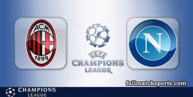 Milan vs Napoli Full Match Highlights UCL