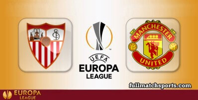 Sevilla vs Manchester United Full Match Highlights UEL