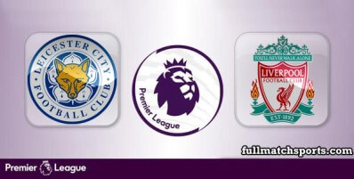Leicester City vs Liverpool Full Match Highlights