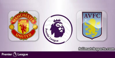 Manchester United vs Aston Villa Full Match Highlights