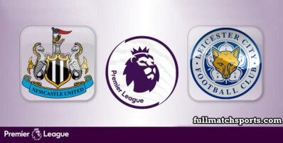 Newcastle United vs Leicester City Match Highlights
