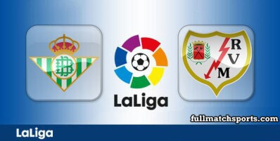 Real Betis vs Rayo Vallecano Full Match Highlights