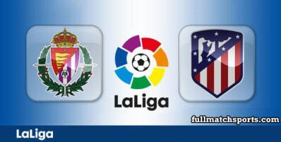 Real Valladolid vs Atletico Madrid Full Match Highlights