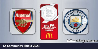 Arsenal vs Manchester City Full Match Highlights Community Shield 2023