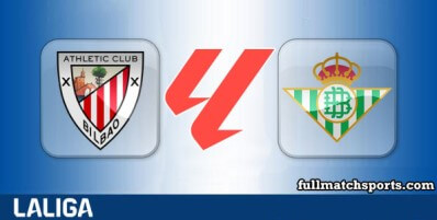 Athletic Bilbao vs Real Betis Full Match Highlights