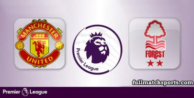 Manchester United vs Nottingham Forest Full Match Highlights