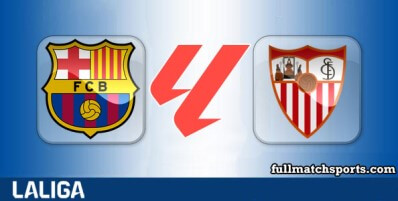 Barcelona vs Sevilla Full Match Highlights