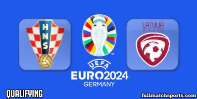 Croatia vs Latvia Full Match Highlights Euro 2024 Qualifying