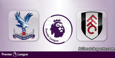 Crystal Palace vs Fulham Full Match Highlights