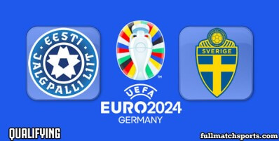Estonia vs Sweden Full Match Highlights Euro 2024 Qualifying