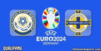 Kazakhstan vs Northern Ireland Full Match Highlights Euro 2024 Qualifying