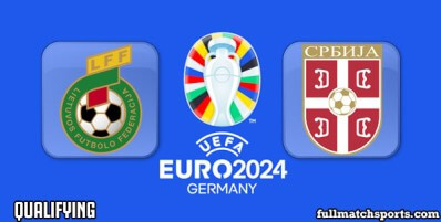 Lithuania vs Serbia Full Match Highlights Euro 2024 Qualifying
