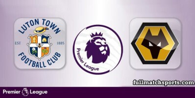 Luton Town vs Wolverhampton Wanderers Full Match Highlights