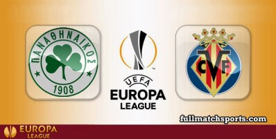 Panathinaikos vs Villarreal Full Match Highlights UEL