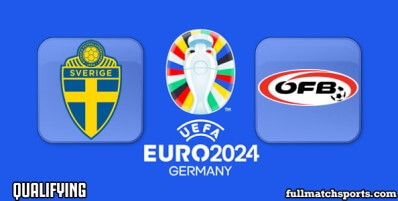 Sweden vs Austria Full Match Highlights Euro 2024 Qualifying