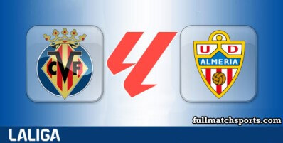 Villarreal vs Almeria Full Match Highlights