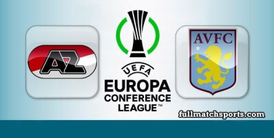 AZ Alkmaar vs Aston Villa Full Match Highlights UECL