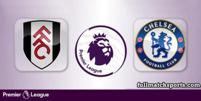 Fulham vs Chelsea Full Match Highlights