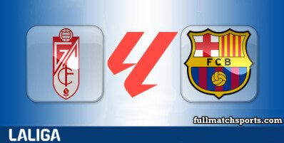 Granada vs Barcelona Full Match Highlights