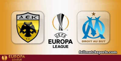 AEK Athens vs Marseille Full Match Highlights UEL