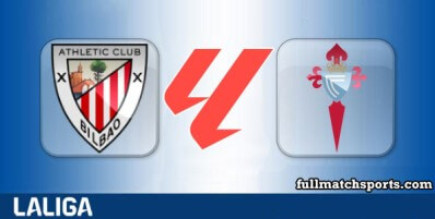 Athletic Bilbao vs Celta Vigo Full Match Highlights