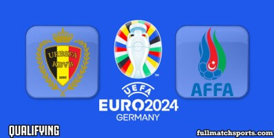 Belgium vs Azerbaijan Full Match Highlights Euro 2024 Qualifying