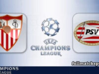 Sevilla vs PSV Full Match Highlights UCL