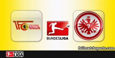 Union Berlin vs Eintracht Frankfurt Full Match Highlights