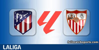 Atletico Madrid vs Sevilla Full Match Highlights
