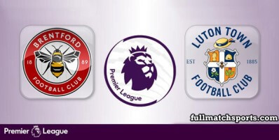 Brentford vs Luton Town Full Match Highlights