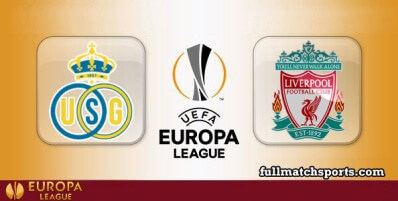 Union St Gilloise vs Liverpool Full Match Highlights UEL