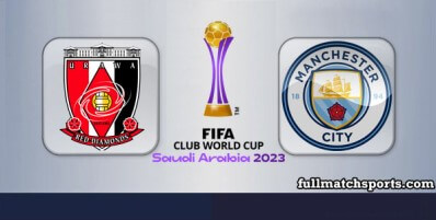 Urawa Red Diamonds vs Manchester City Full Match Highlights Club World Cup