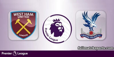 West Ham United vs Crystal Palace Full Match Highlights