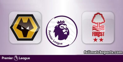 Wolverhampton Wanderers vs Nottingham Forest Full Match Highlights