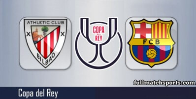 Athletic Bilbao vs Barcelona Full Match Highlights Copa del Rey