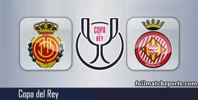 Mallorca vs Girona Full Match Highlights Copa del Rey