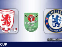 Middlesbrough vs Chelsea Full Match Highlights EFL Carabao Cup